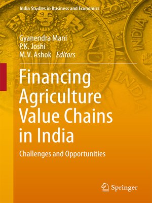 cover image of Financing Agriculture Value Chains in India